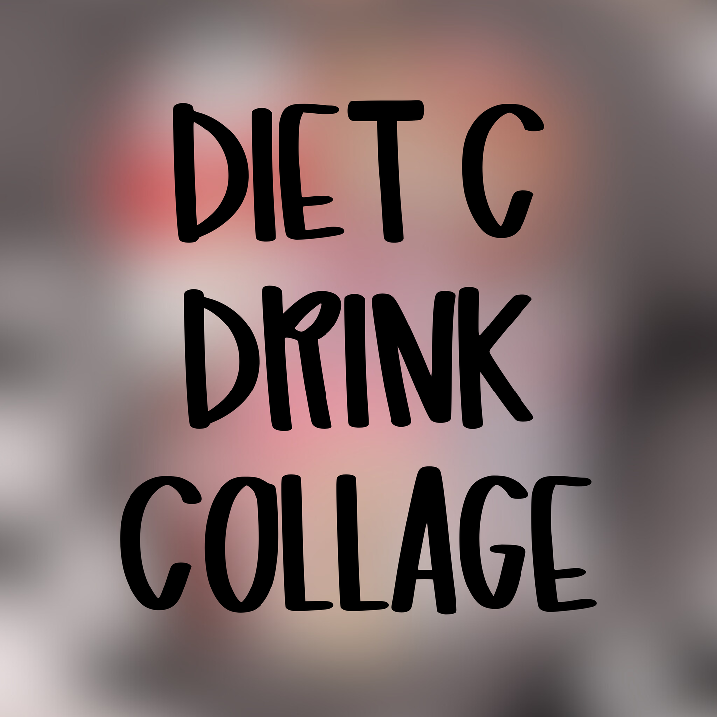 Diet C Drink Collage - Multiple Styles SBP