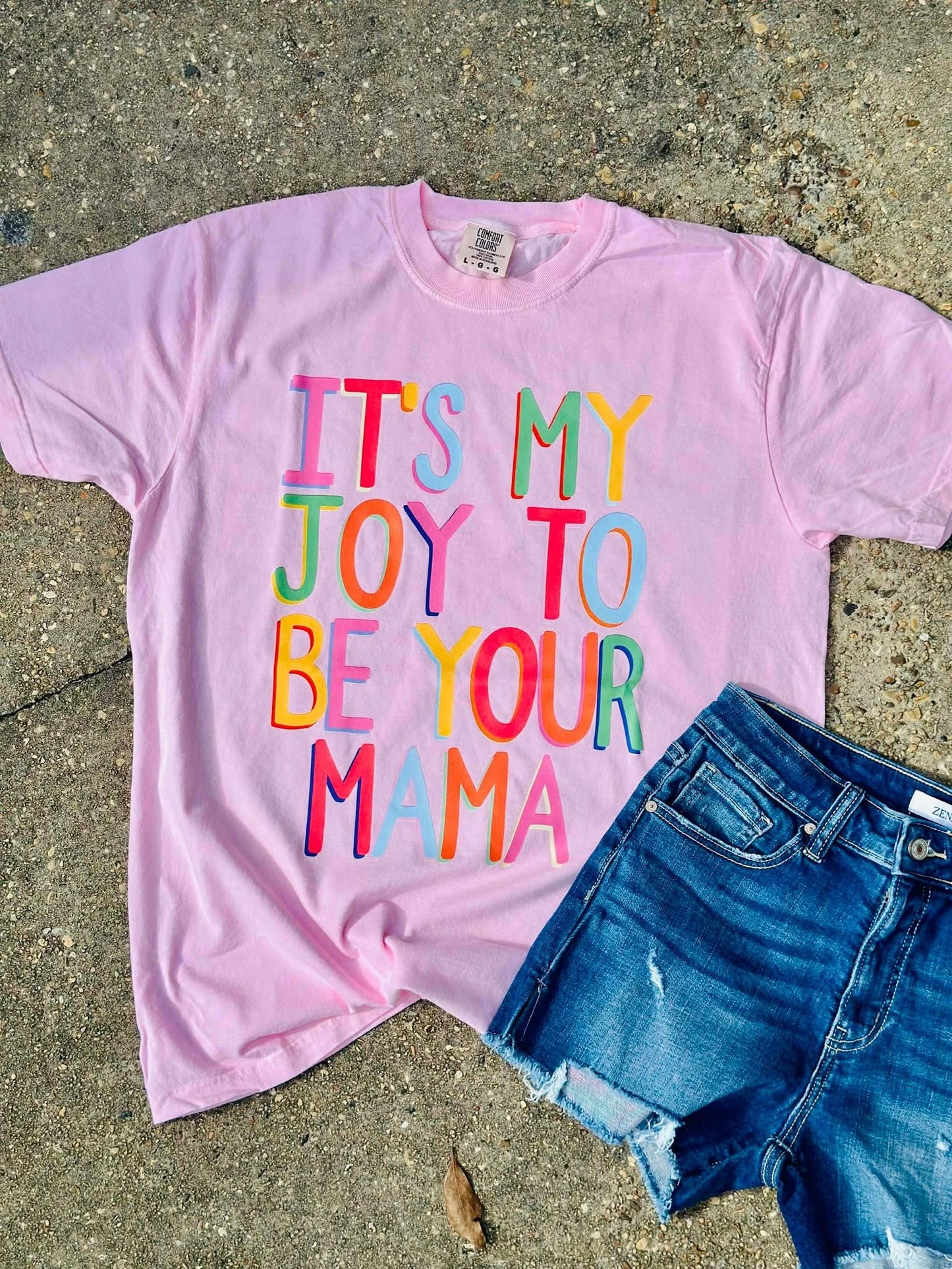 It's A Joy To Be Your Mama DTF