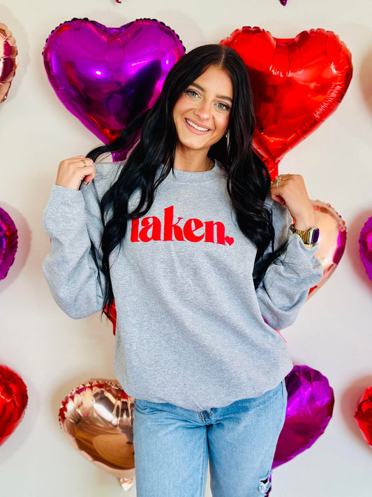 Taken Love Heart Valentine Puff Sweatshirt and Tee