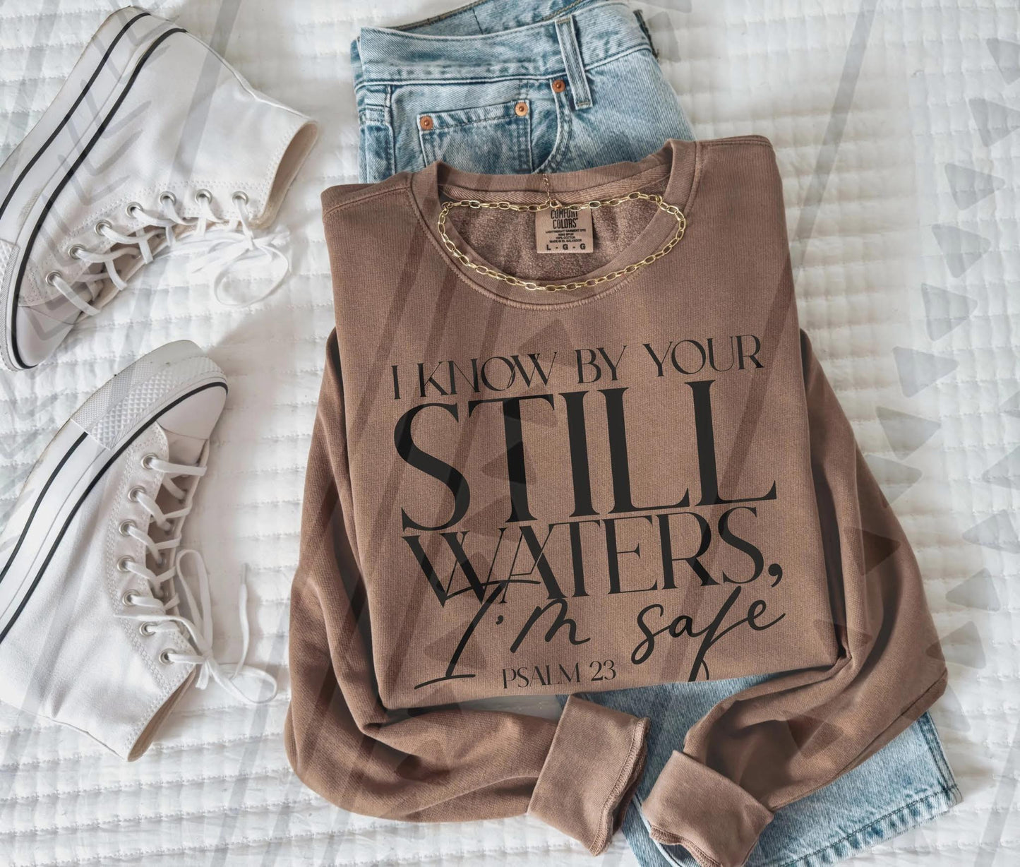 I Know By Your Still Waters I'm Safe - Multiple Styles