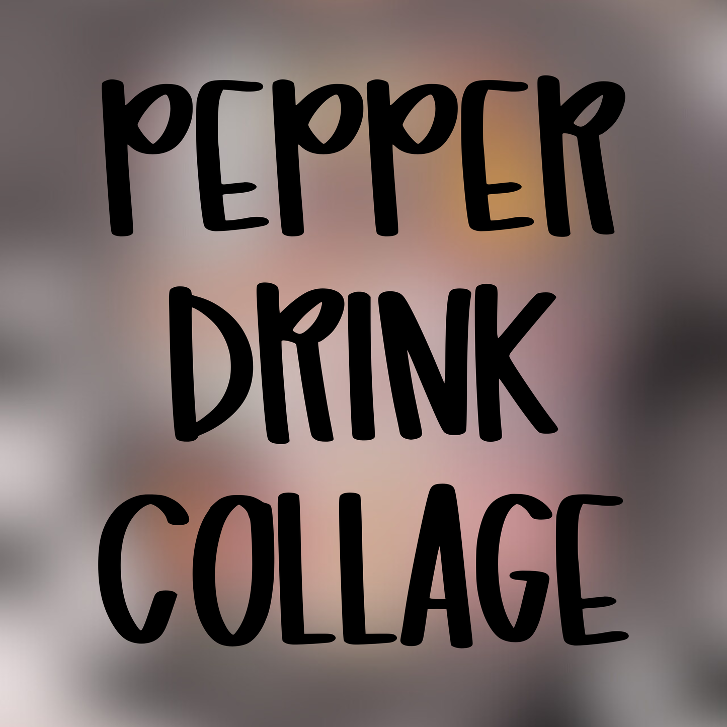 Pepper Drink Collage - Multiple Styles SBP