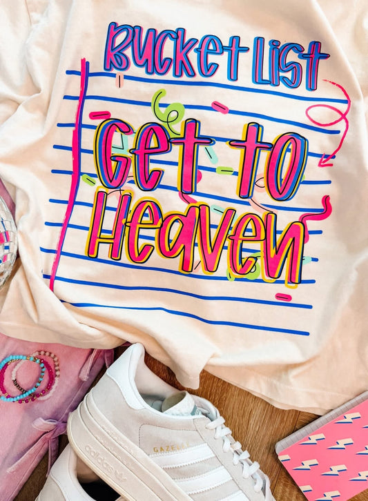 Bucket List Get to Heaven Graphic Tee | Faith Based Christian Shirt | Colorful Inspirational Boutique Tee | Cute Church Graphic T-Shirt