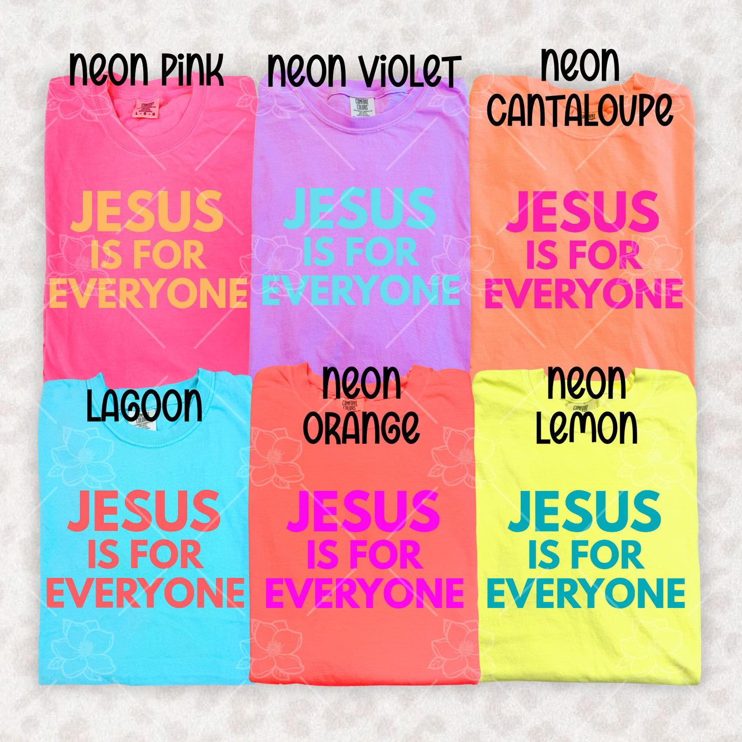 Jesus Is For Everyone DTF Deal - Comfort Colors