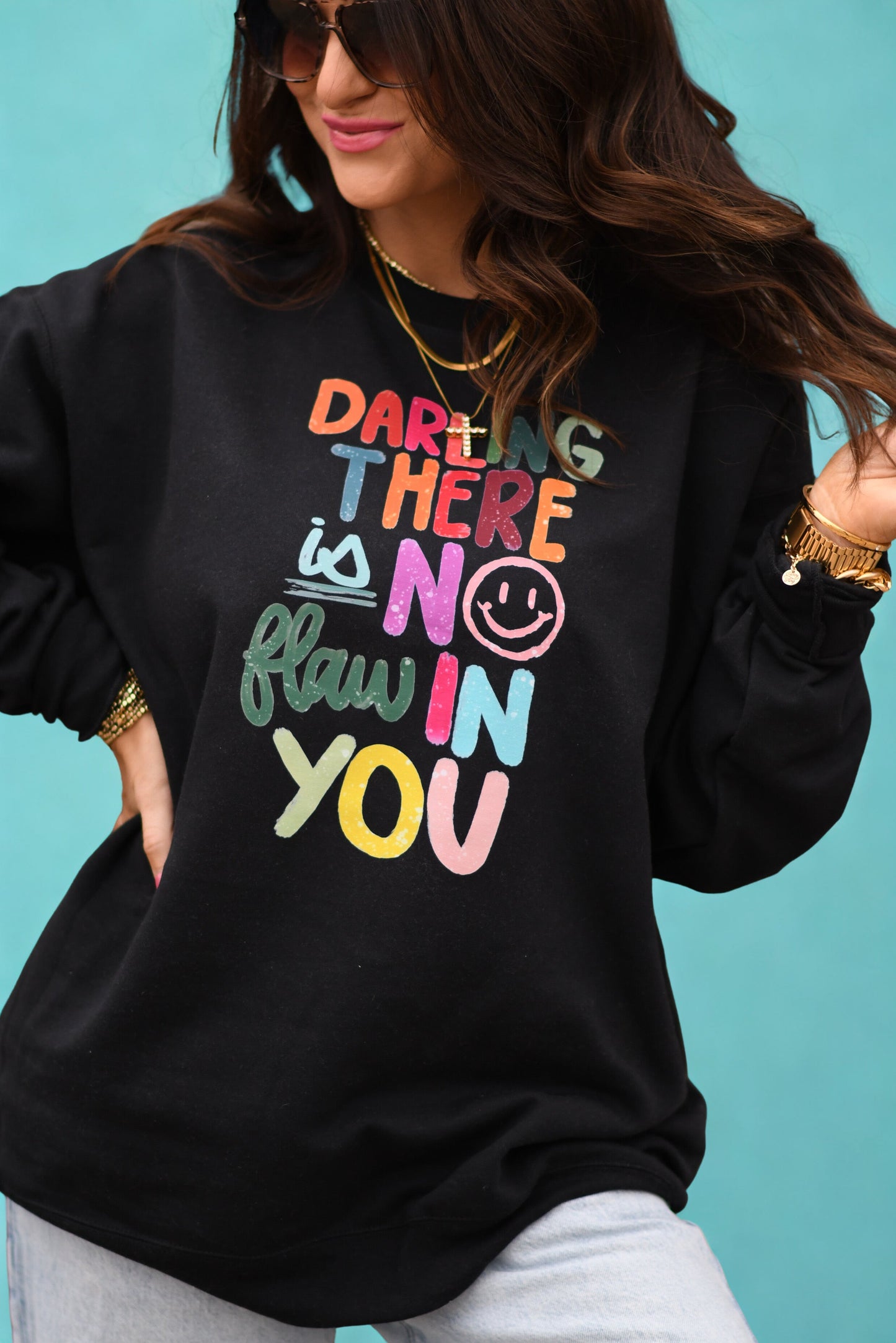 Darling There Is No Flaw In You Tee/Sweatshirt