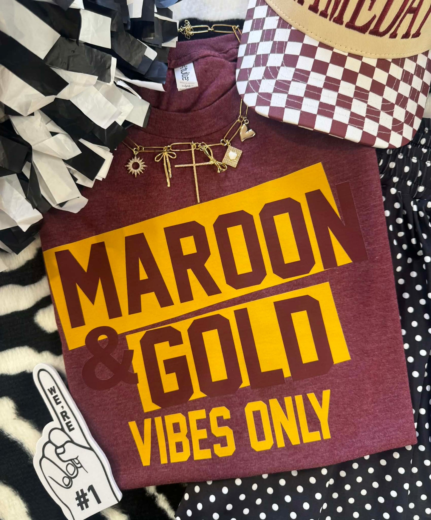 MAROON & GOLD VIBES ONLY TEE